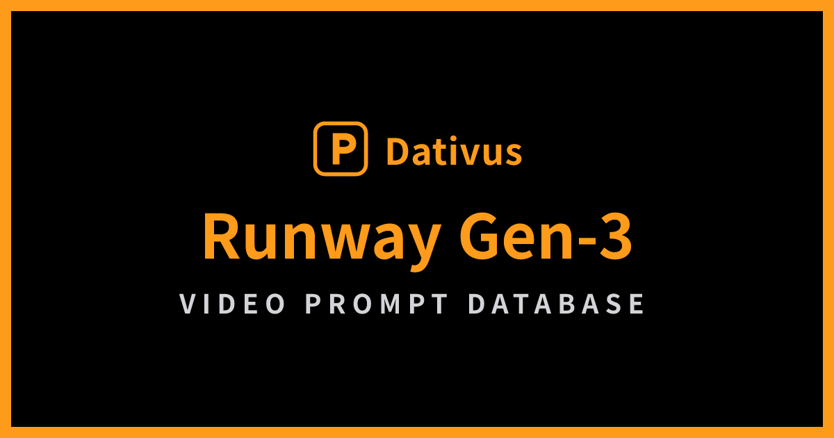 Runway Gen-3 Prompts – Trending Styles & Examples (Free)